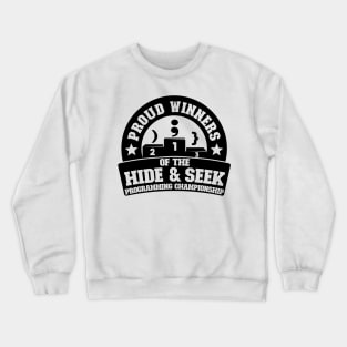 Winners Hide & Seek Programming Championship Gift Crewneck Sweatshirt